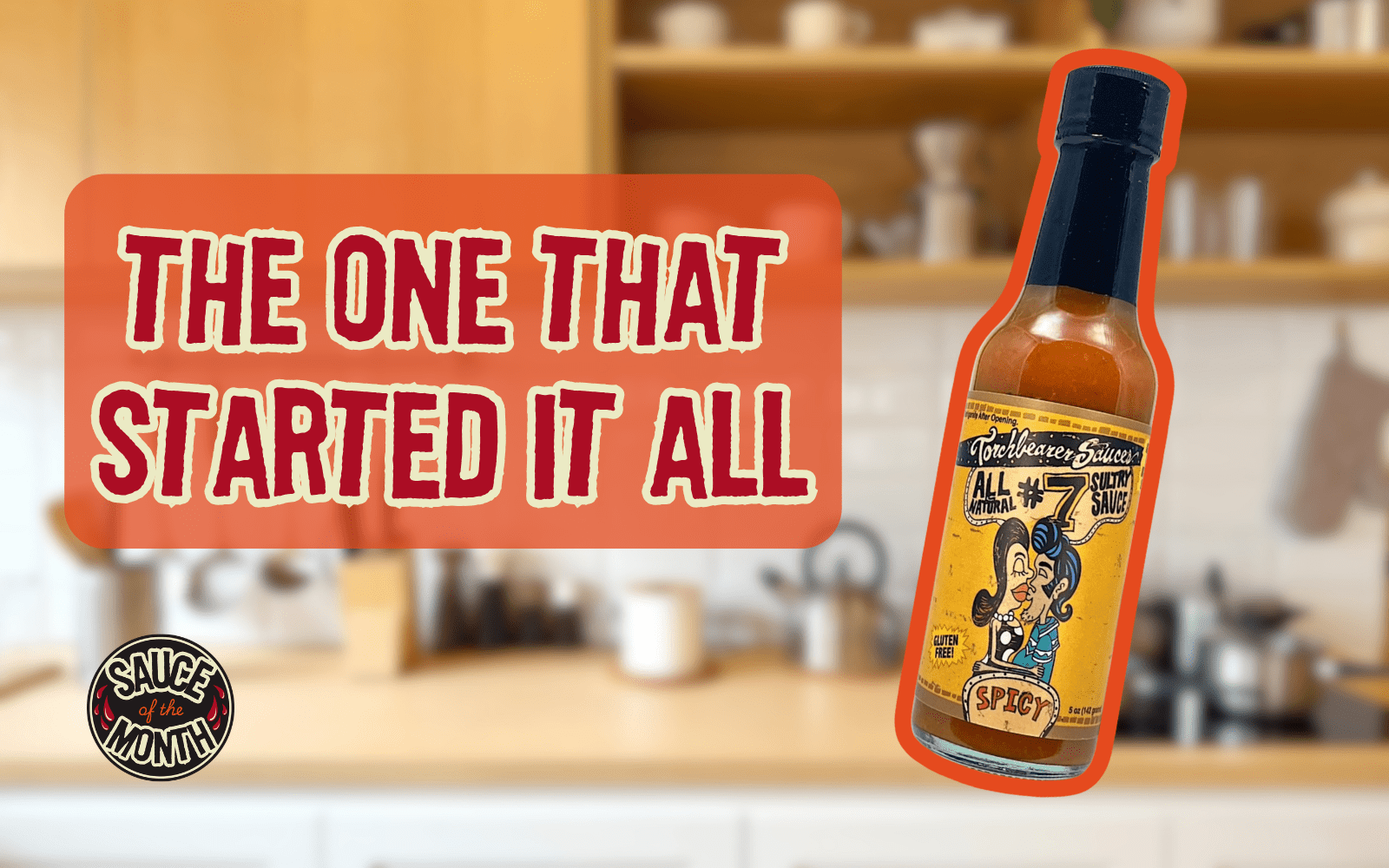 Sultry Sauce: The One That Started It All - TorchBearer Sauces