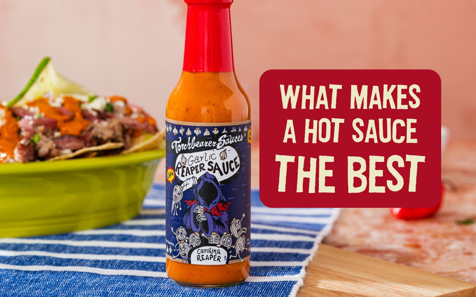 Best Hot Sauces (Without Wasting Money on the Wrong Bottle) - TorchBearer Sauces